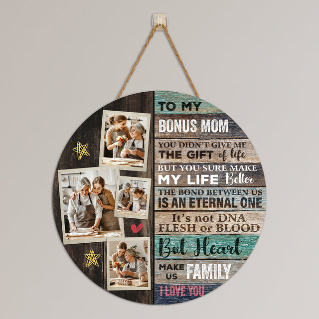 To My Bonus Mom, Custom Photo, Round Wood Sign