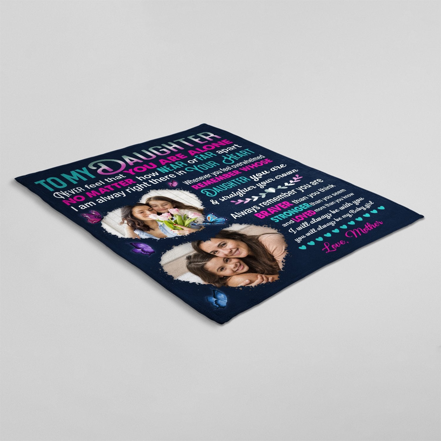 To My Daughter, Always Remember You Are, Braver, Stronger, Loved, Custom Photo Blanket