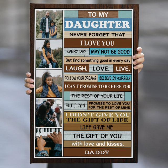 To My Daughter Never Forget That I Love You, Custom Photo, Personalized Text Canvas Art Print