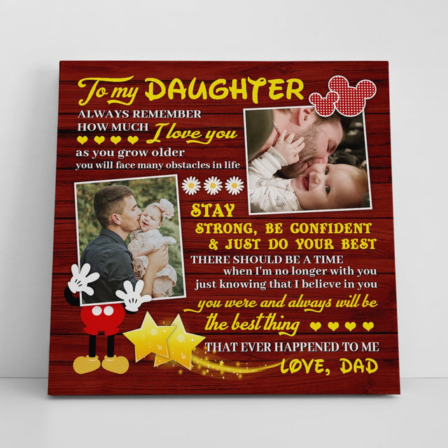 To My Daughter Stay Strong, Be Confident Just Do Your Best, Custom Photo, Personalized Name Canvas Wall Art