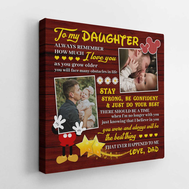 To My Daughter Stay Strong, Be Confident Just Do Your Best, Custom Photo, Personalized Name Canvas Wall Art