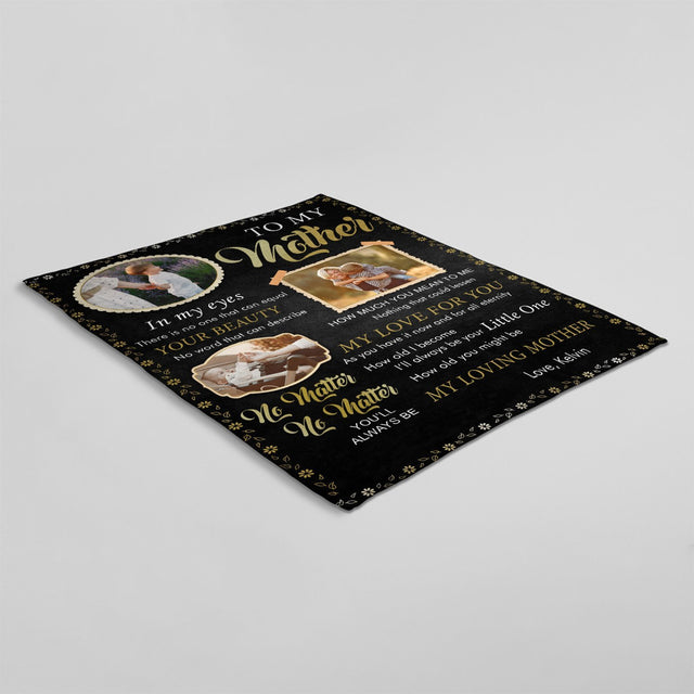 To My Mother You'll Always Be My Loving Mother, Custom Photo And Text Blanket