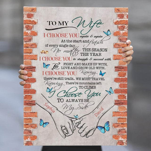 To My Wife I Choose You To Always Be My Side, Custom Name Canvas Wall Art