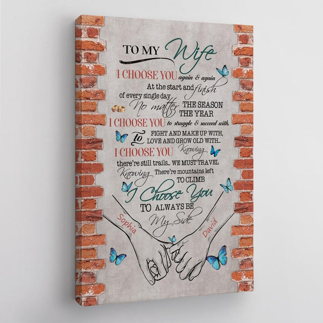 To My Wife I Choose You To Always Be My Side, Custom Name Canvas Wall Art