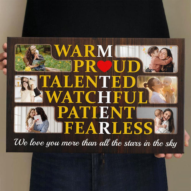 Warm, Proud, Talented, Watchful, Patient, Fearless, Mother Custom Photo Collage, Personalized Text Canvas Wall Art