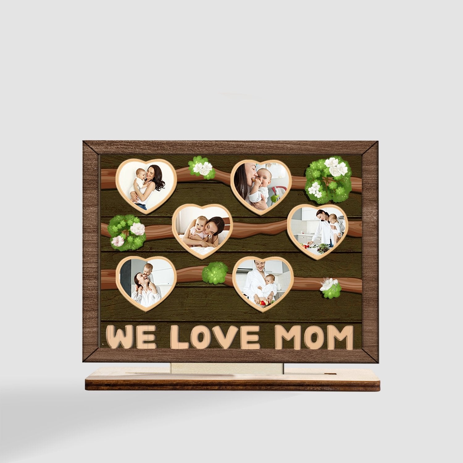 We Love Mom, Custom Photo, Heart Shape, Wooden Plaque 3 Layers
