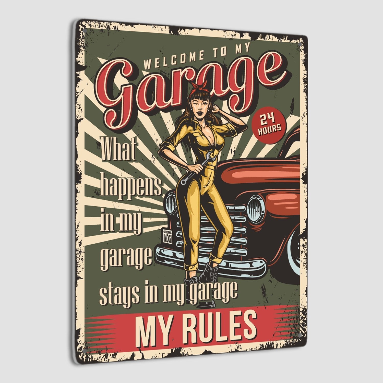 Welcome To My Garage, What Happens In My Garage Stay In My Garage, My Rules