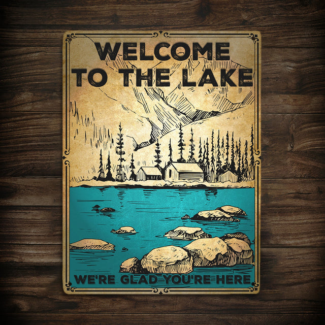 Welcome To The Lake We're Glad You're Here