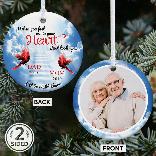 When You Feel Me In Your Heart Just Look Up, I'll Be Right There Cardinals Memorial Decorative Christmas Circle Ornament 2 Sided