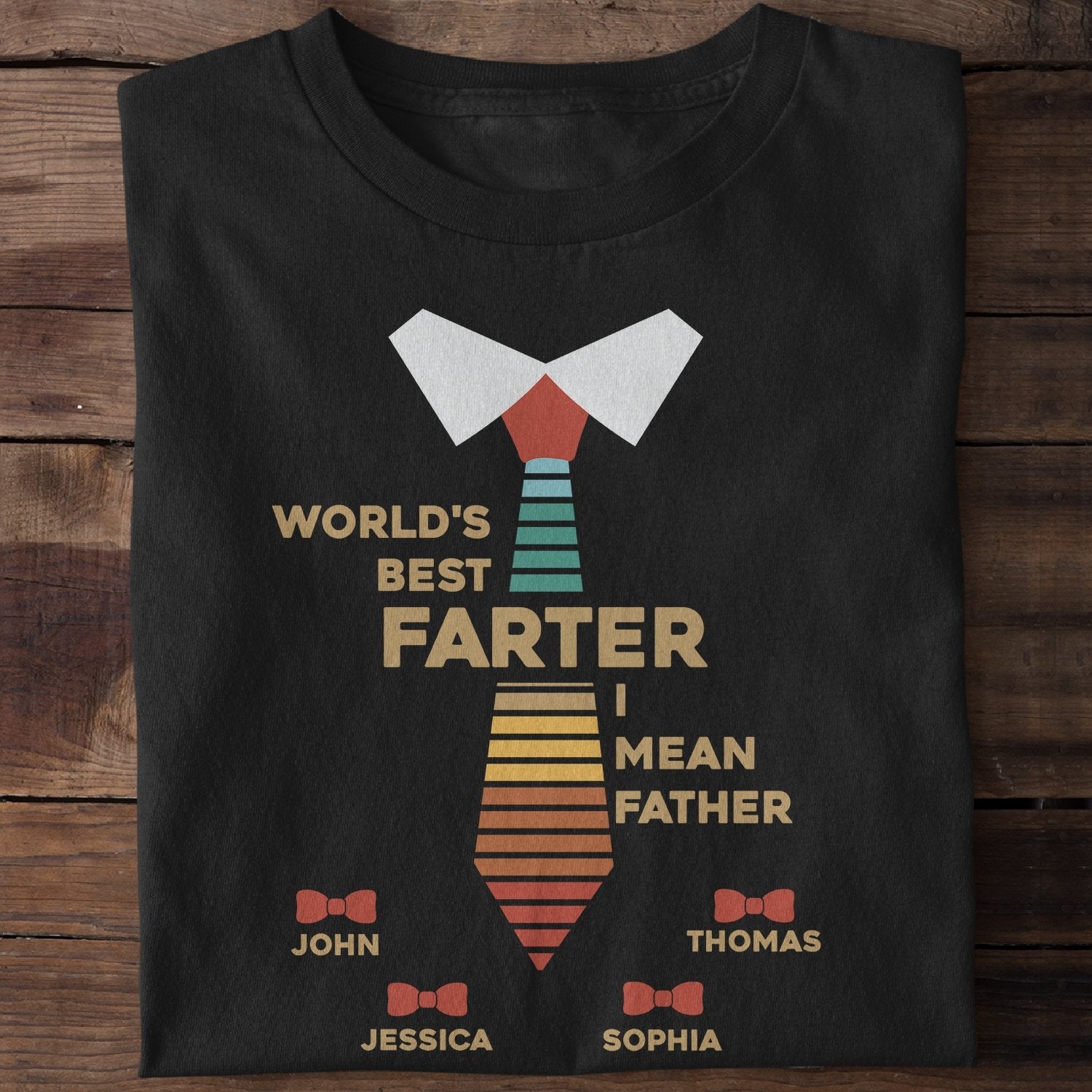 World's Best Farter I Mean Father Personalized Shirt