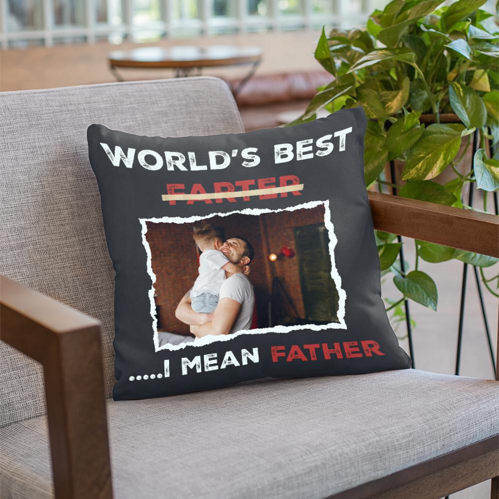 World's Best, I Mean Father, Custom Photo, Pillow