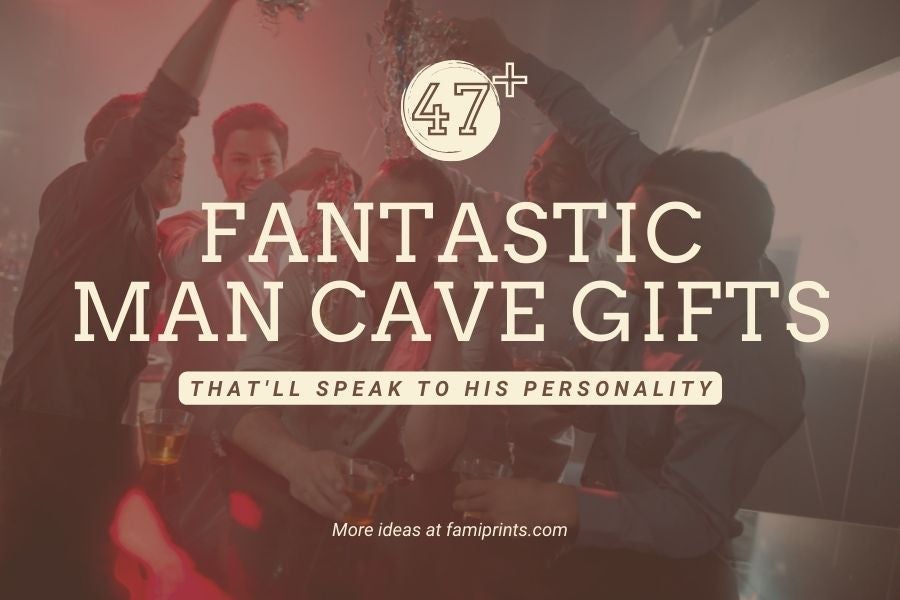 47+ Fantastic Man Cave Gifts That'll Speak To His Personality - FamiPrints | Trending Customizable Family Gifts
