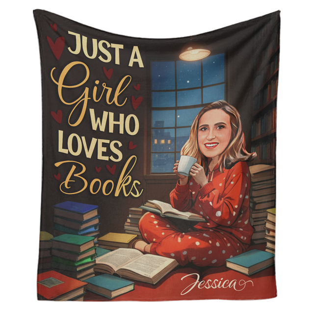 Just A Girl Who Loves Books - Personalized Face & Name Blanket