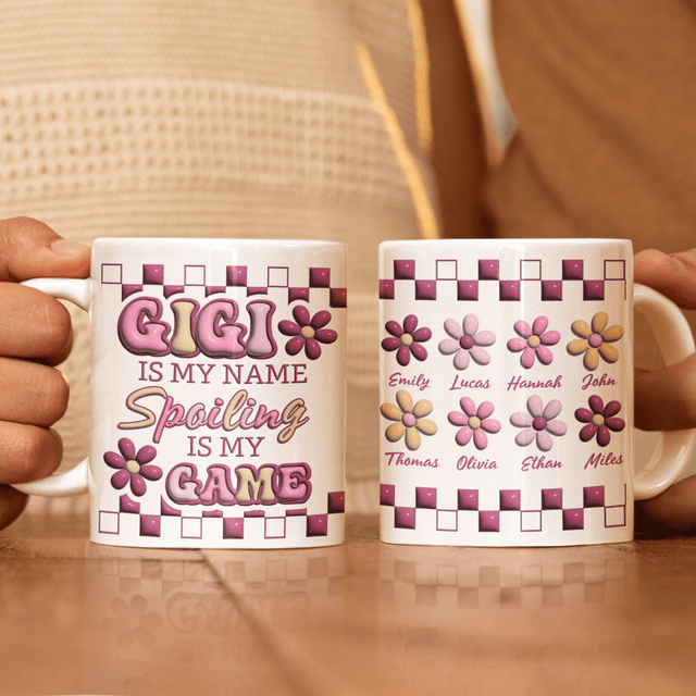 Gigi is My Name Spoiling is my Game 3D Printed Mug