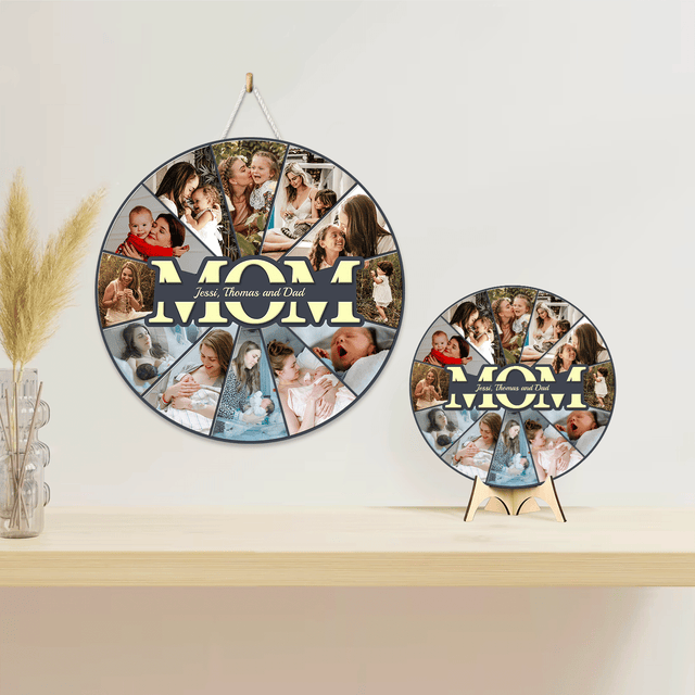 Mom Custom Upload Photo, Customizable Name, Gift For Mother's Day, Round Wood Sign