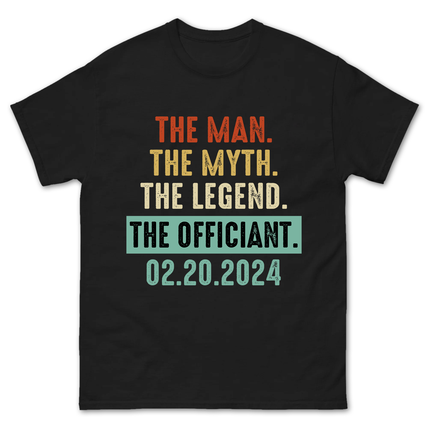 Custom The Man Myth Legend Officiant Shirt