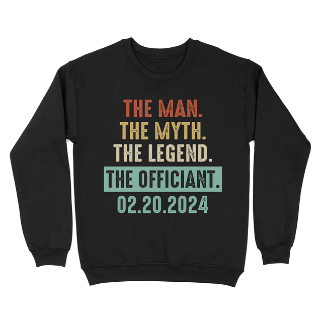 Custom The Man Myth Legend Officiant Shirt