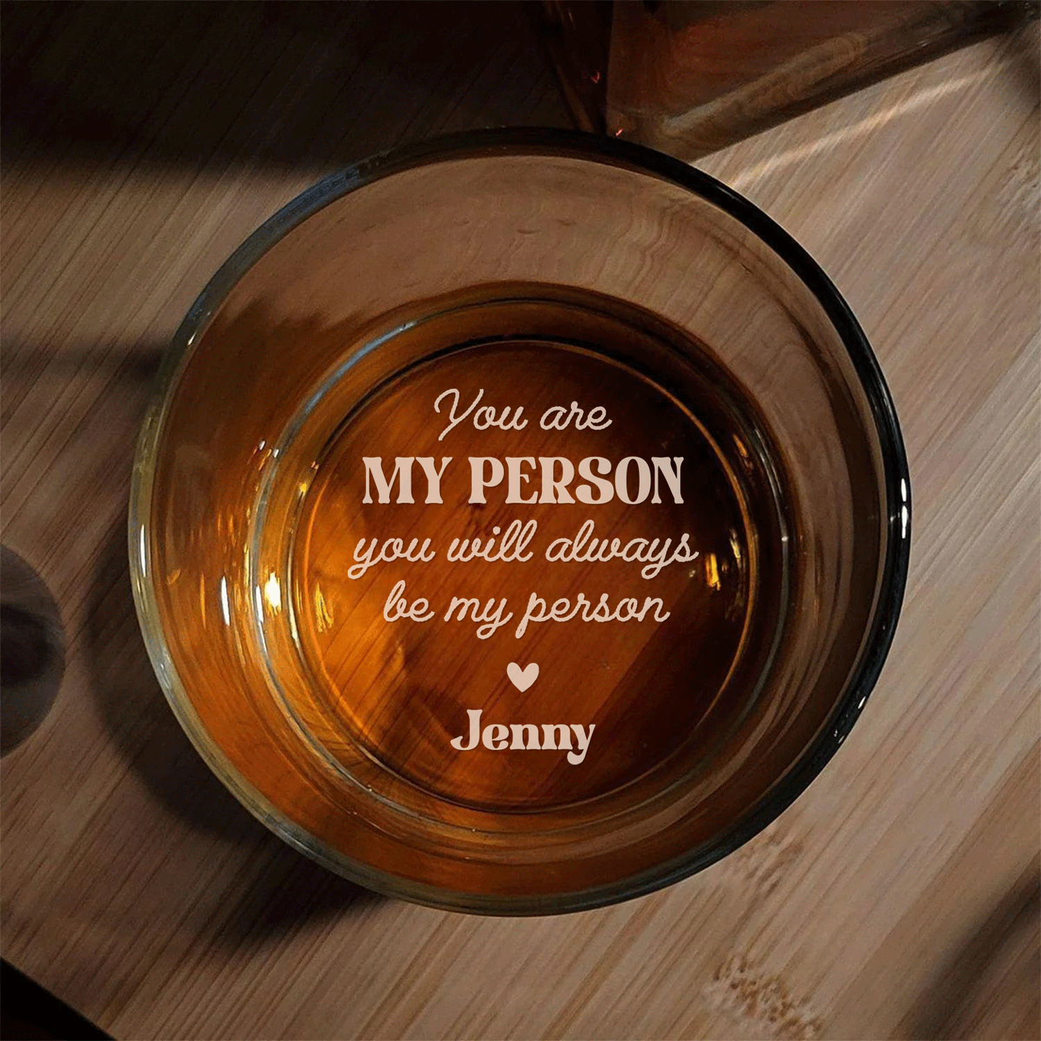 You Are My Person Personalized Engraved Whiskey Glass