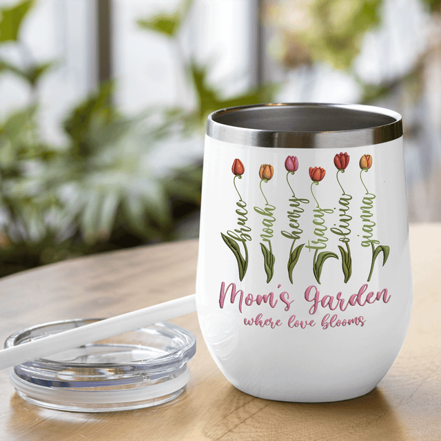 Mom's Garden Where Love Blooms Wine Tumbler