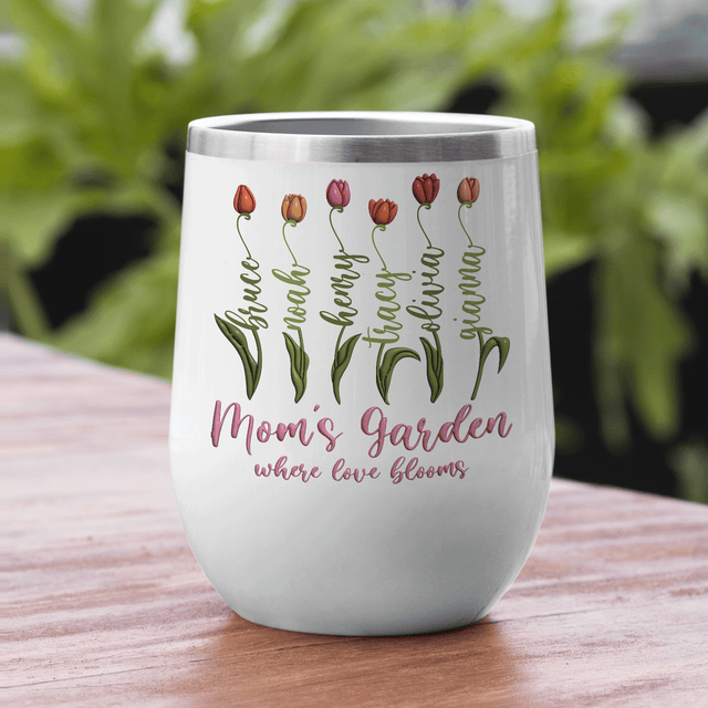 Mom's Garden Where Love Blooms Wine Tumbler