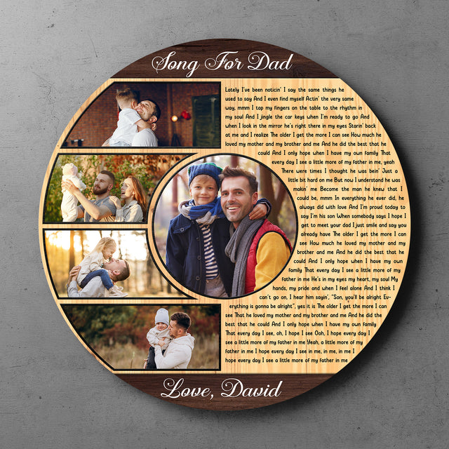 Song for Dad Round Wood Sign, Custom Name Photo Text Song Lyrics