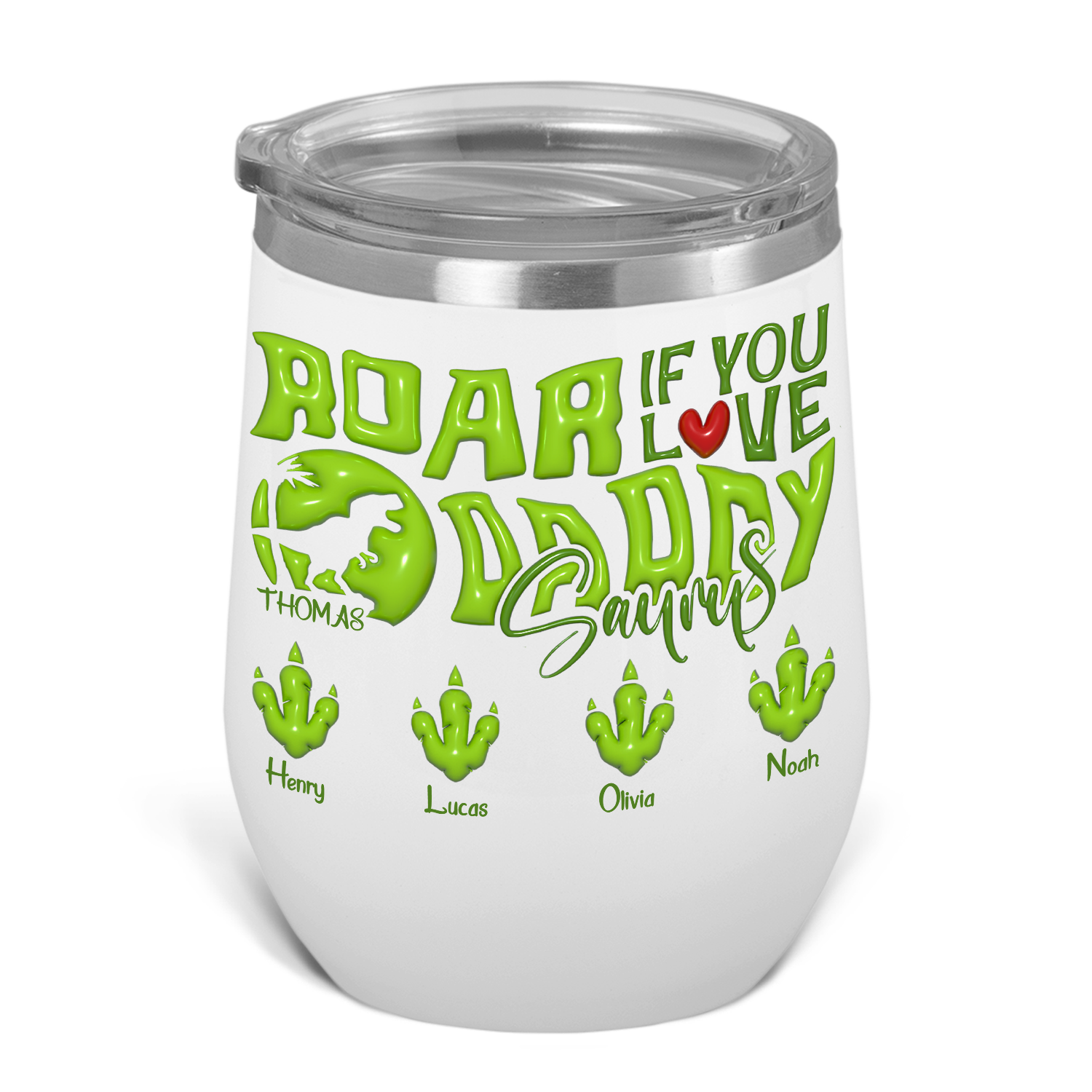 Roar if We Love Daddy Wine Tumbler