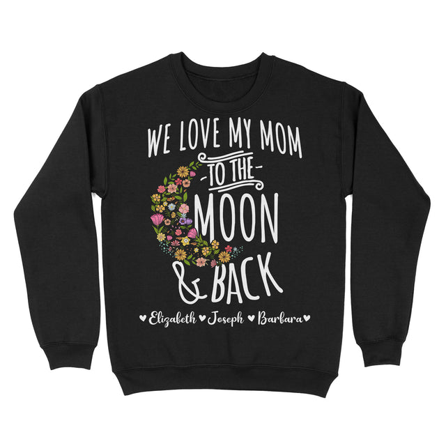 Custom I Love My Mom to the Moon & Back Shirt