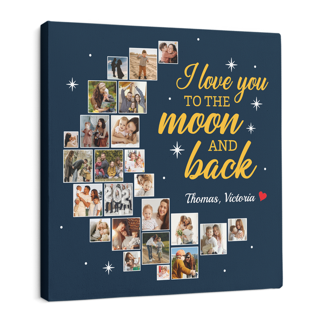 I Love You To The Moon And Back, Custom Photo Collage, 24 Pictures, Canvas Wall Art