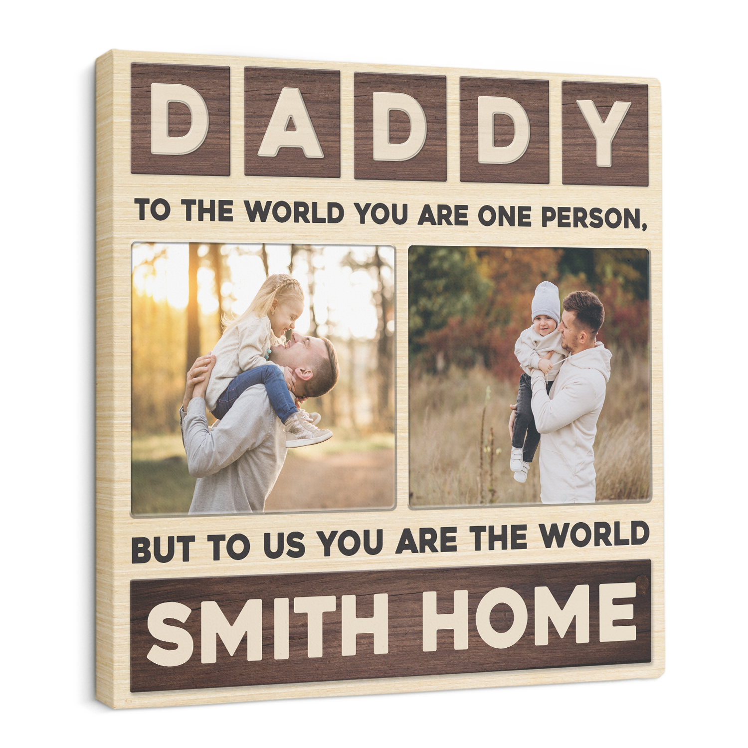 Daddy, Custom Photo, Customizable Family Name And Text, Square Canvas