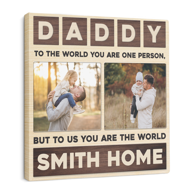 Daddy, Custom Photo, Customizable Family Name And Text, Square Canvas