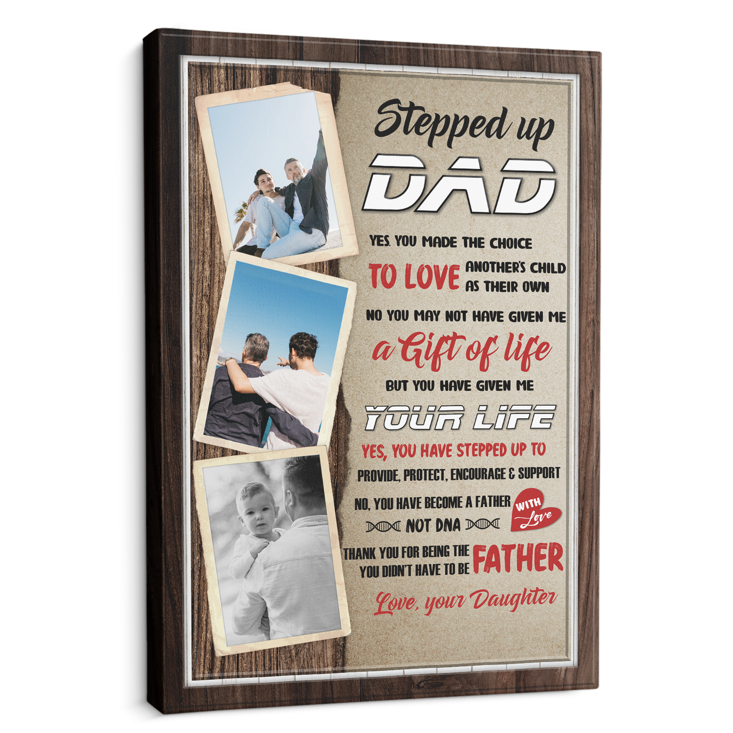 Stepped Up Dad, A Gift Of Life, Custom Photo Canvas Wall Art