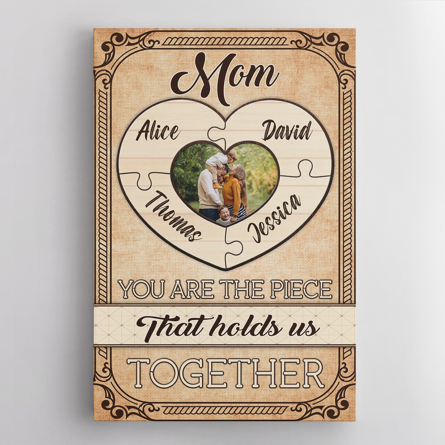 Mom You Are the Piece That Holds Us Together Book Canvas