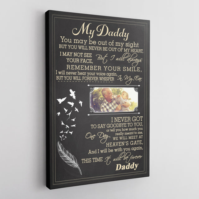 My Daddy, I Never Got To Say Goodbye To You, Custom Photo Canvas Art Print