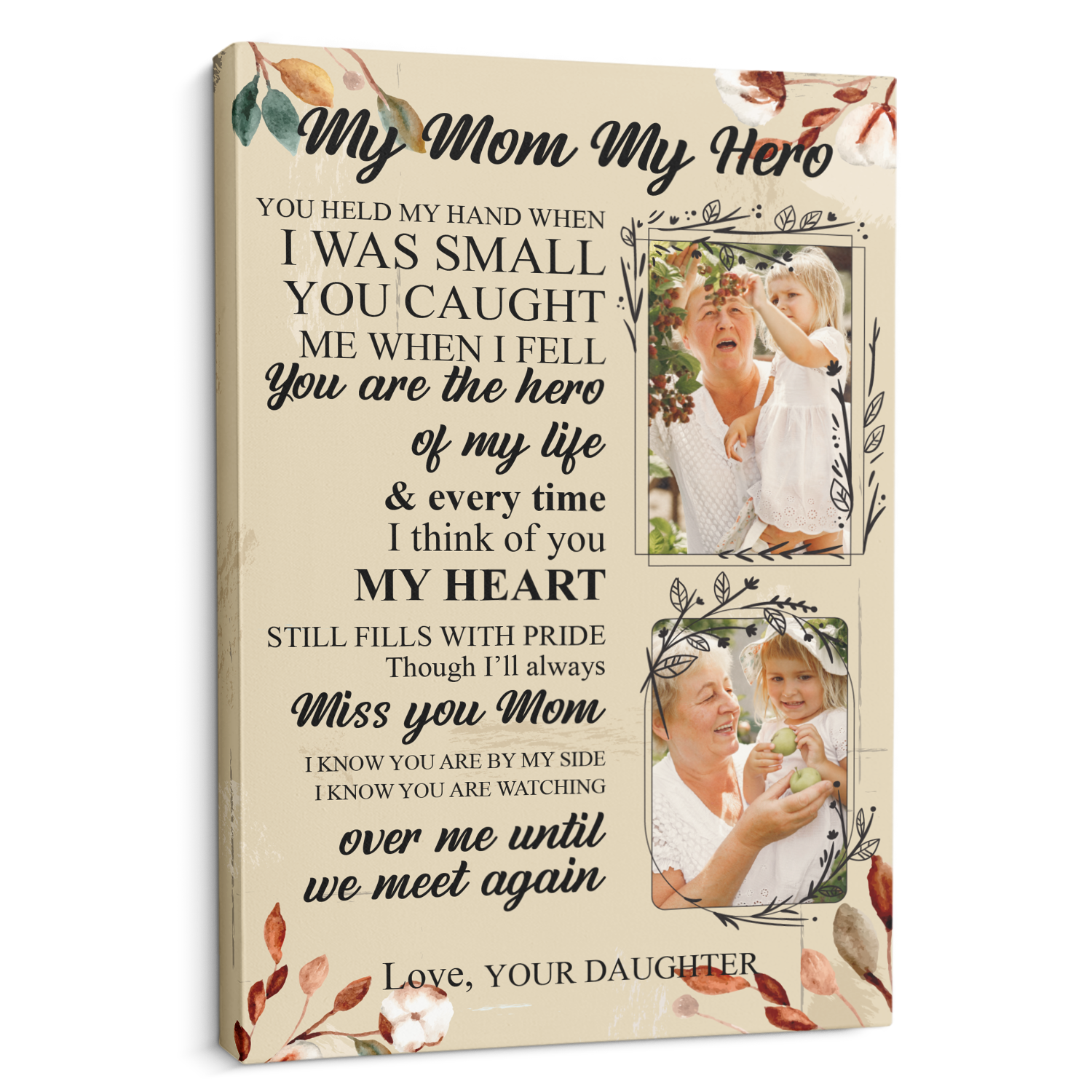 My Mom My Hero You Are The Hero Of My Life, Custom Photo Canvas Art Print