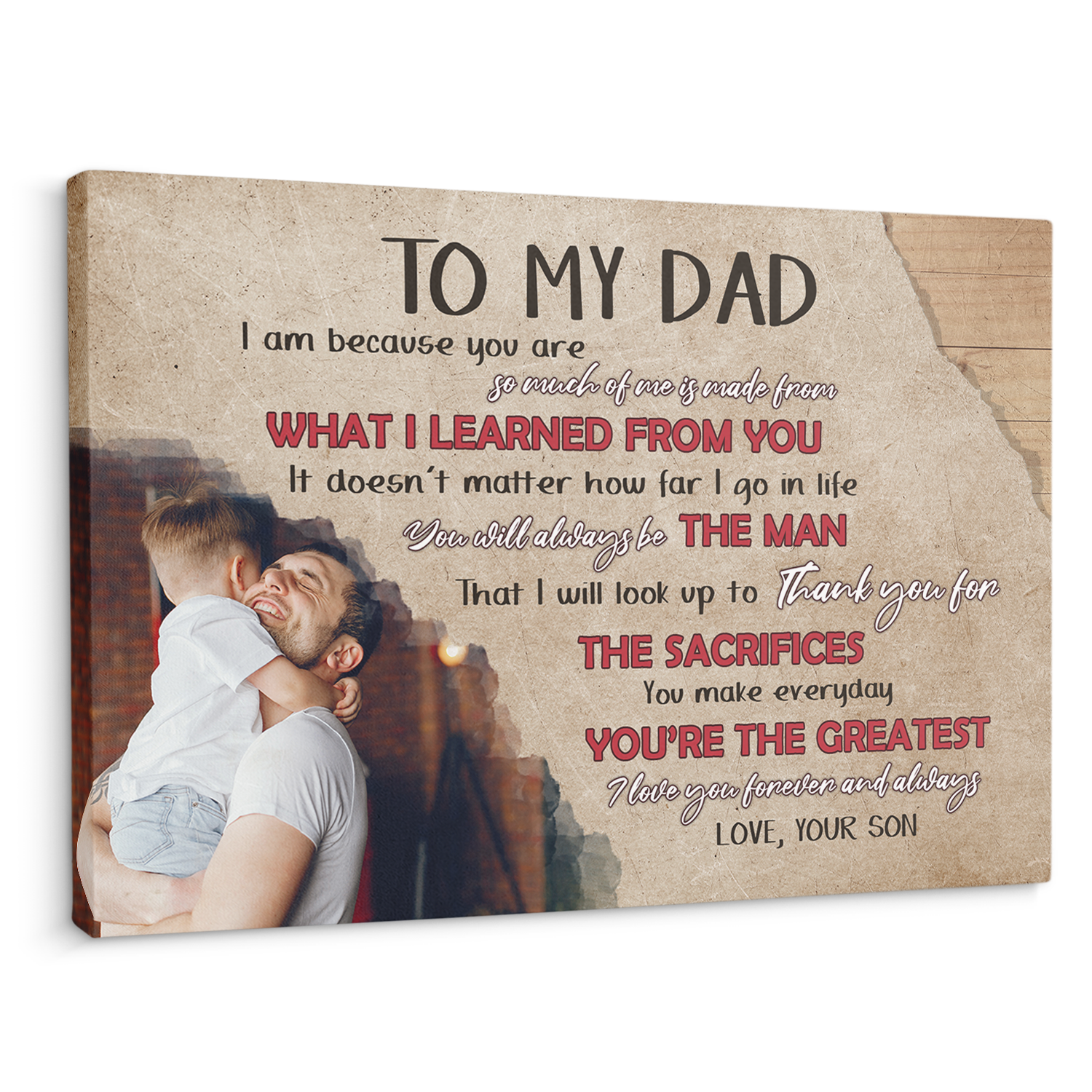 To My Dad, You're The Greatest I Love You Forever And Always, Custom Photo, Canvas Wall Art