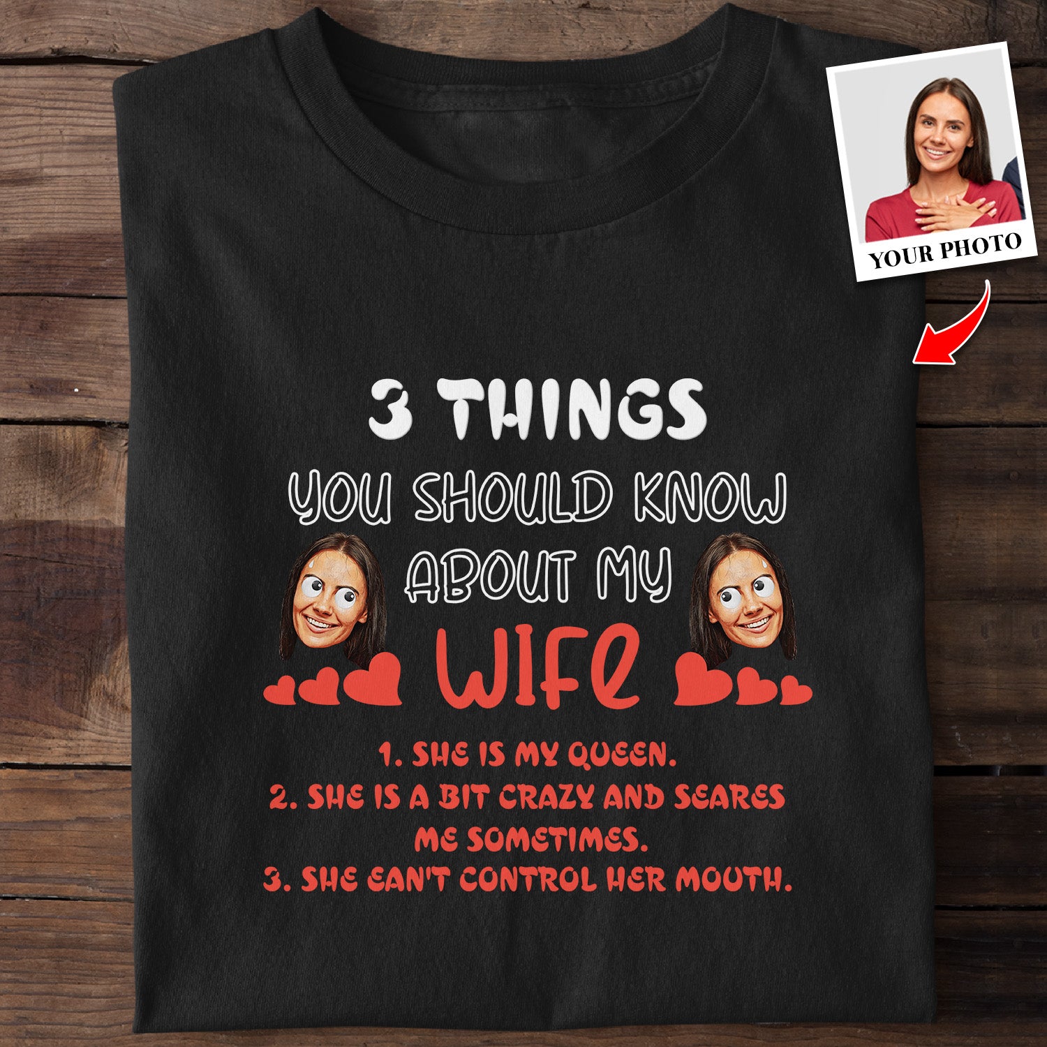 Gift For Couple, Custom Portrait From Photo, 3 Things You Should Know About My Wife, Personalized Name And Text, Tshirt