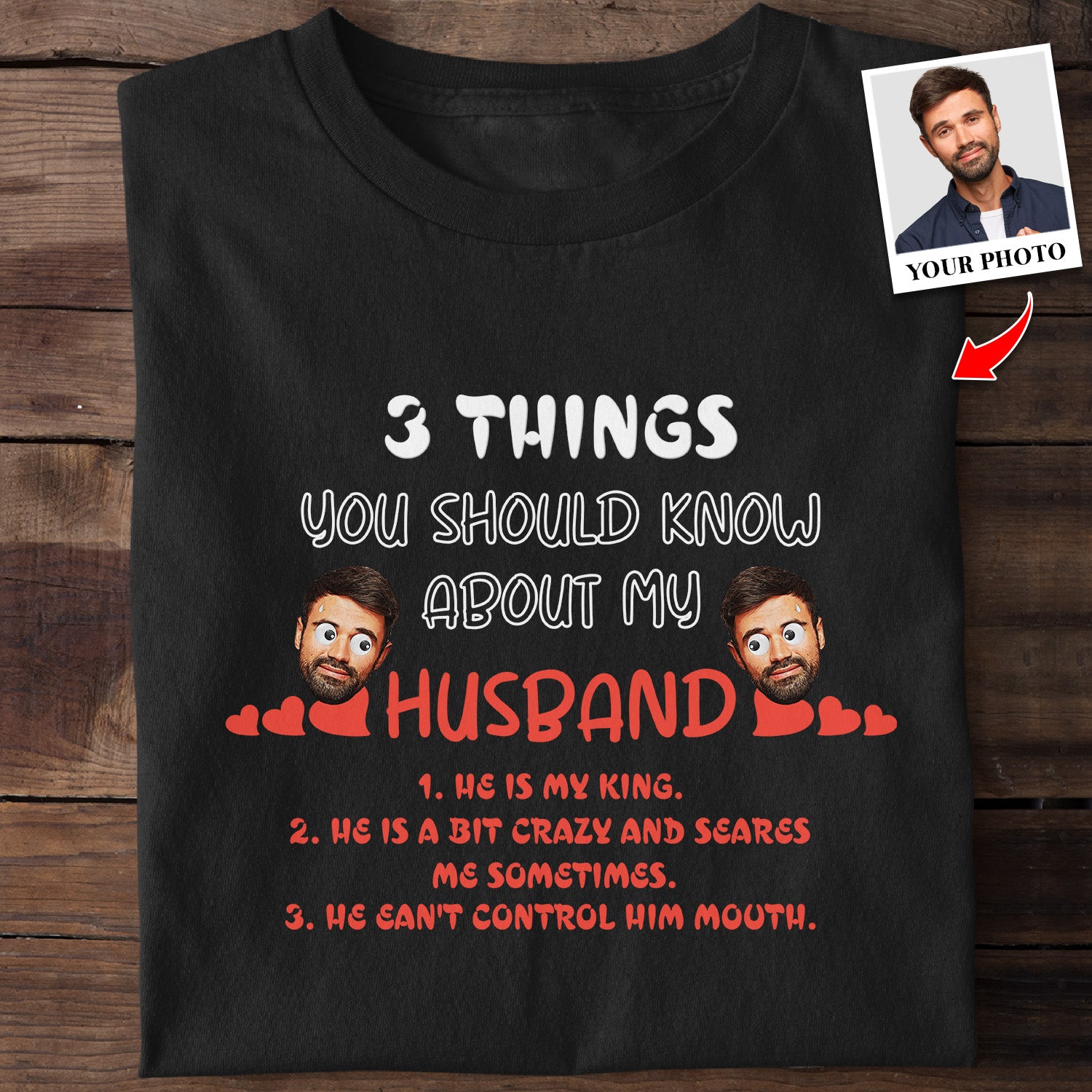 Gift For Couple, Custom Portrait From Photo, 3 Things You Should Know About My Husband, Personalized Name And Text, Tshirt