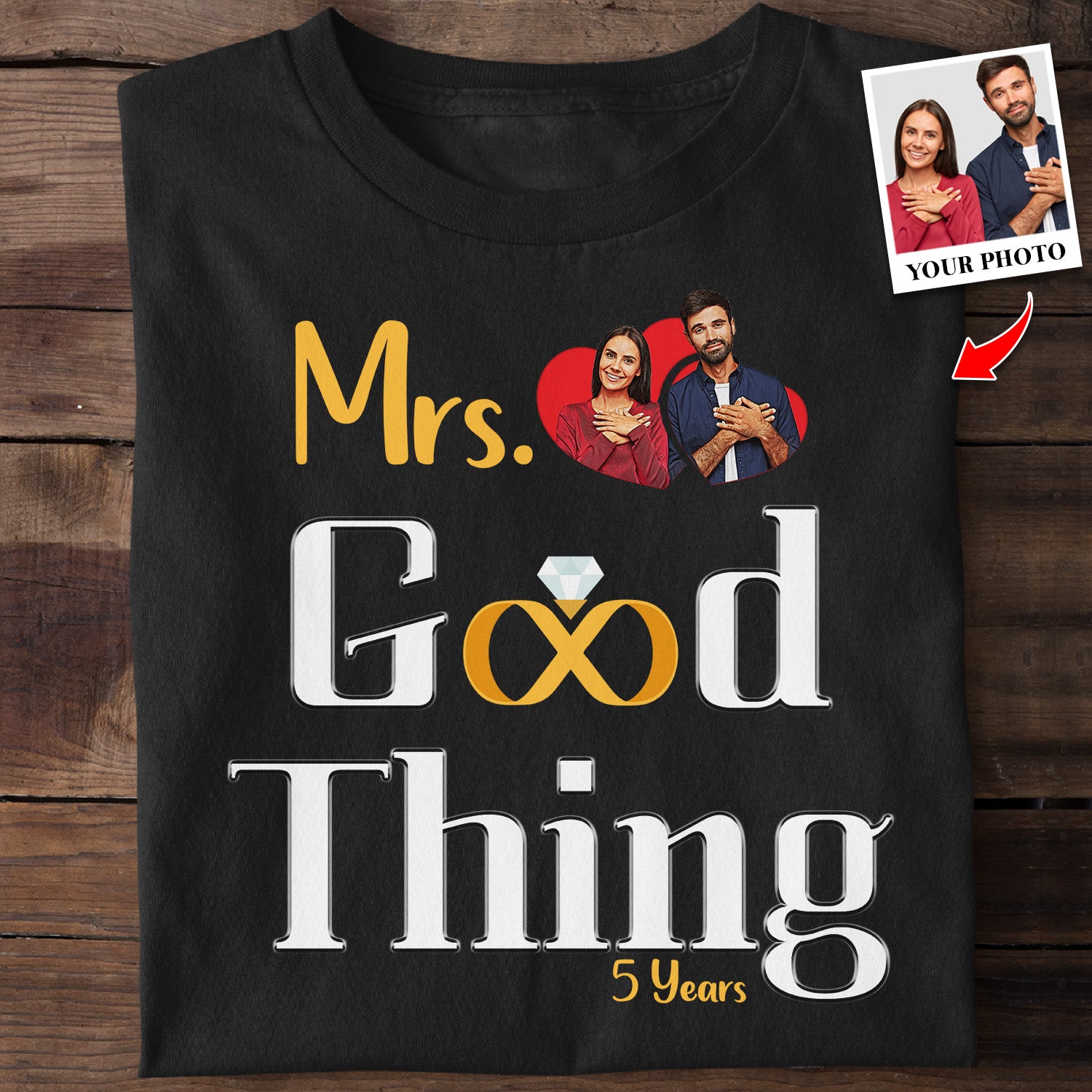 Personalized Photo And Year, Mrs. Good Thing, Custom Shirts