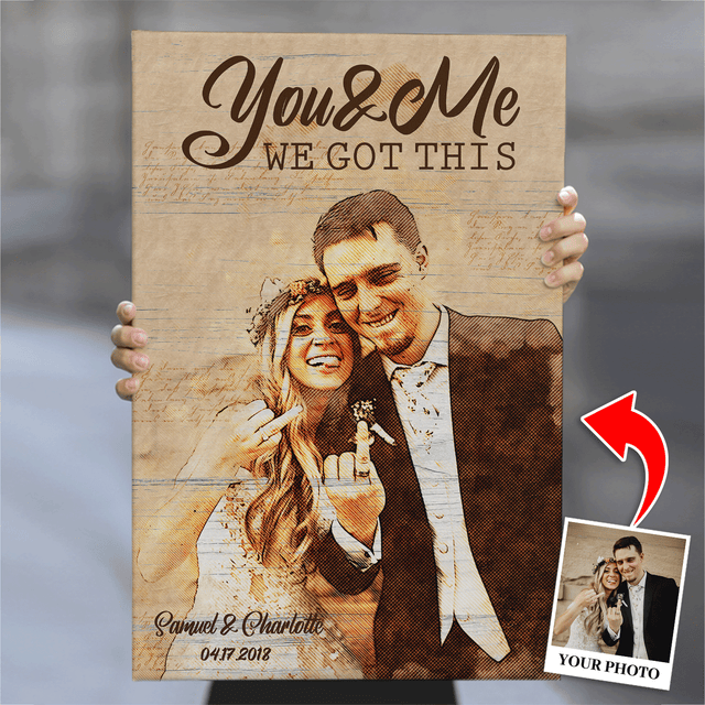 You And Me, We Got This, Custom Portrait From Photo Canvas Wall Art