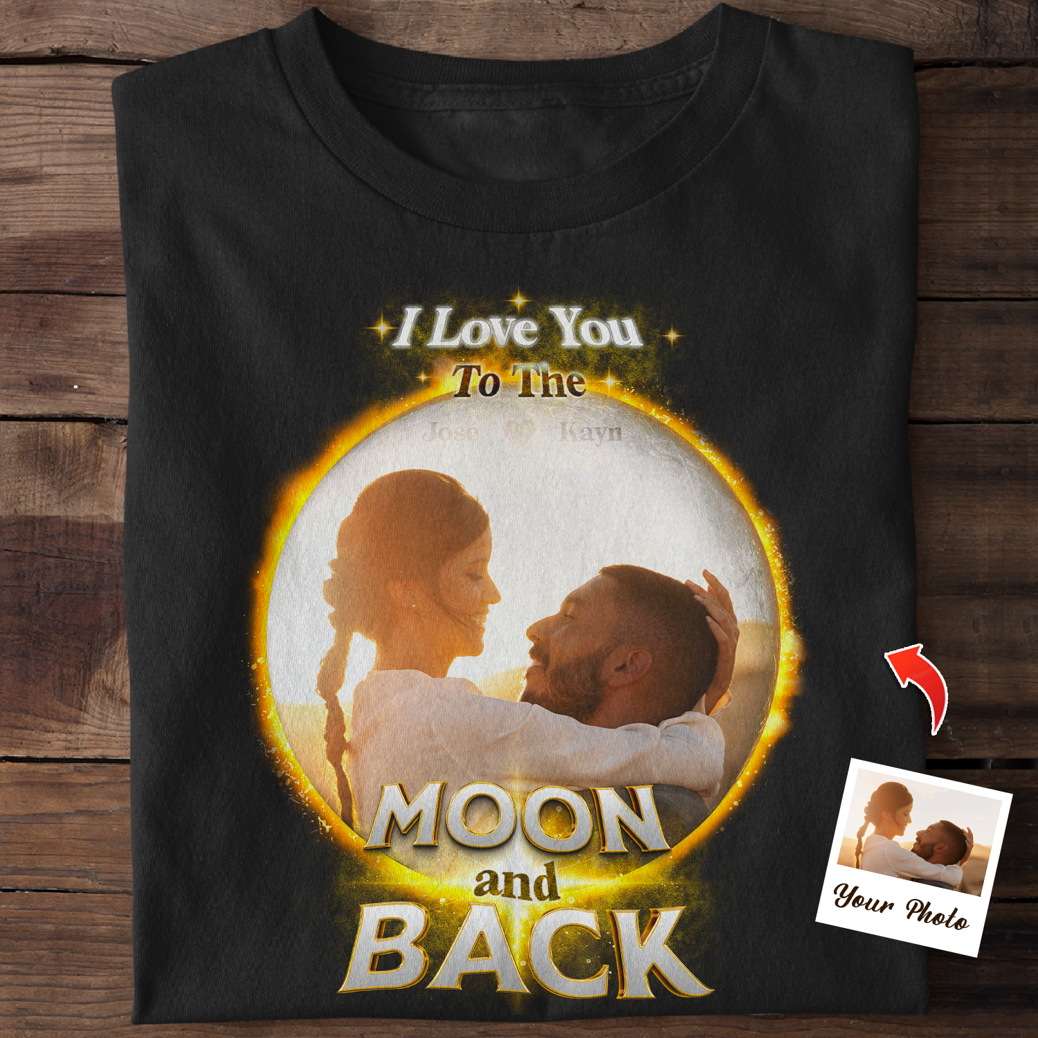 Custom Photo Name, I Love You To The Moon And Back Shirt
