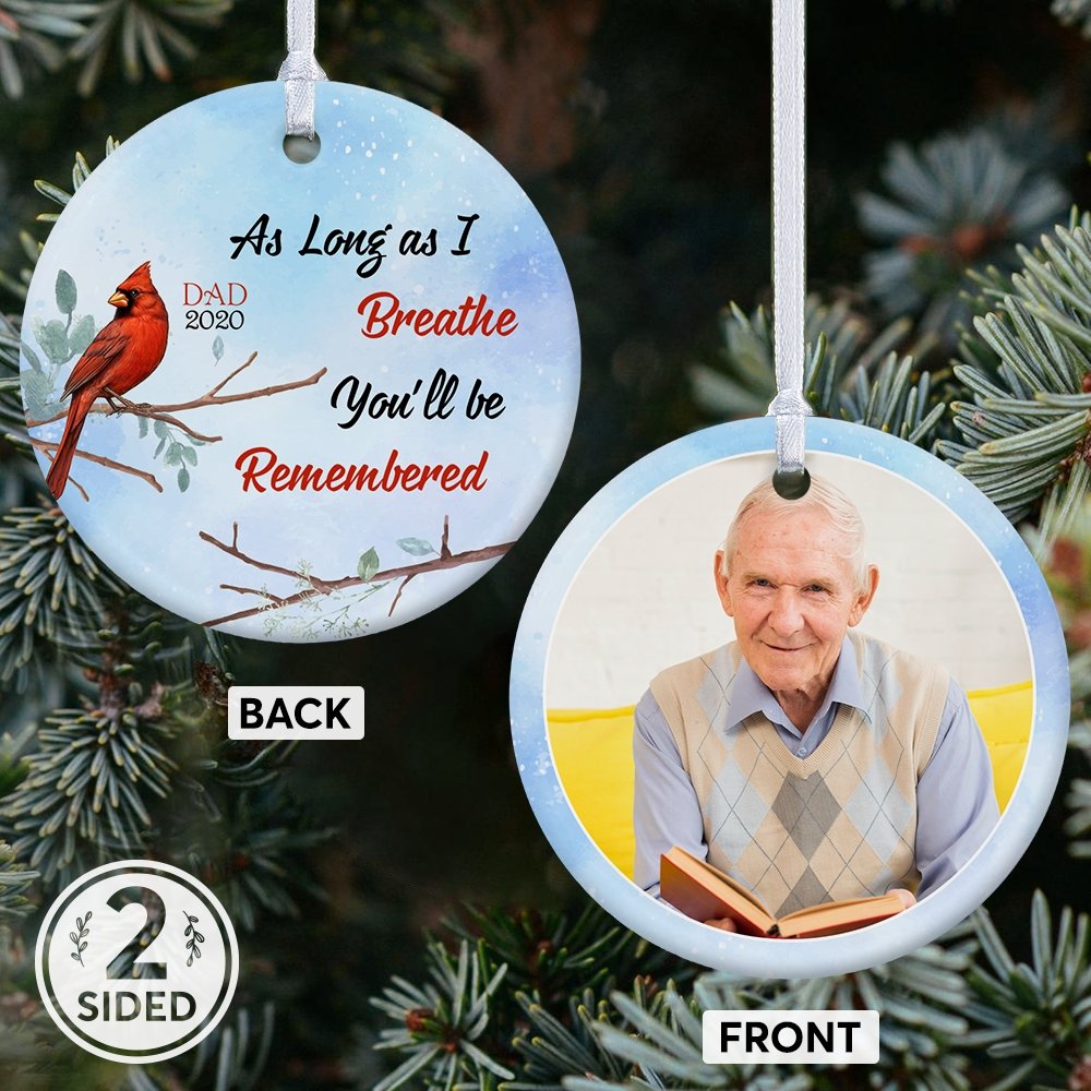 As Long As I Breathe You'll Be Remembered Memorial Decorative Christmas Circle Ornament 2 Sided