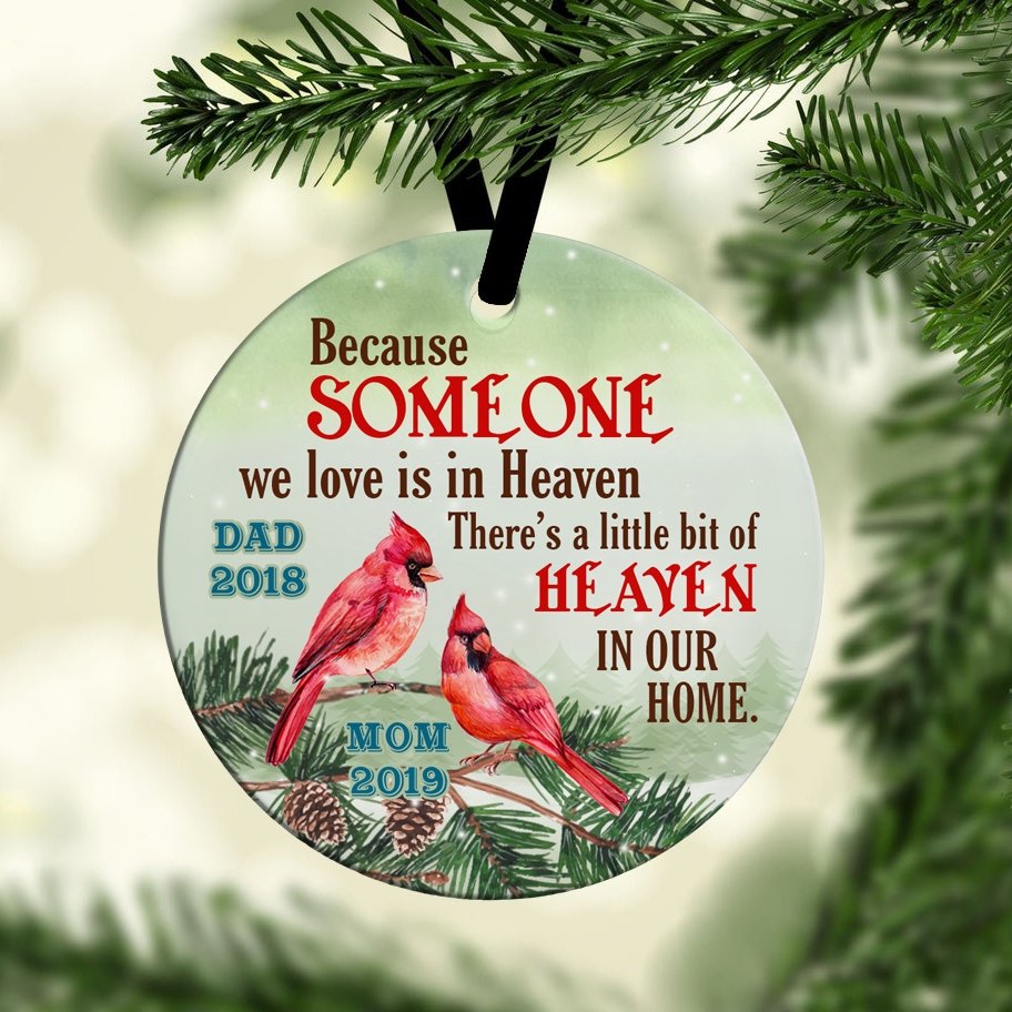 Because Someone We Love Is In Heaven Cardinals Memorial Decorative Christmas Circle Ornament