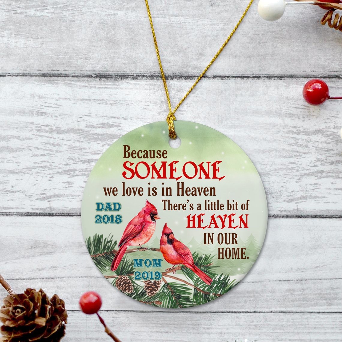 Because Someone We Love Is In Heaven Gift |  Memorial Decorative Christmas Circle Ornament 2 Sided