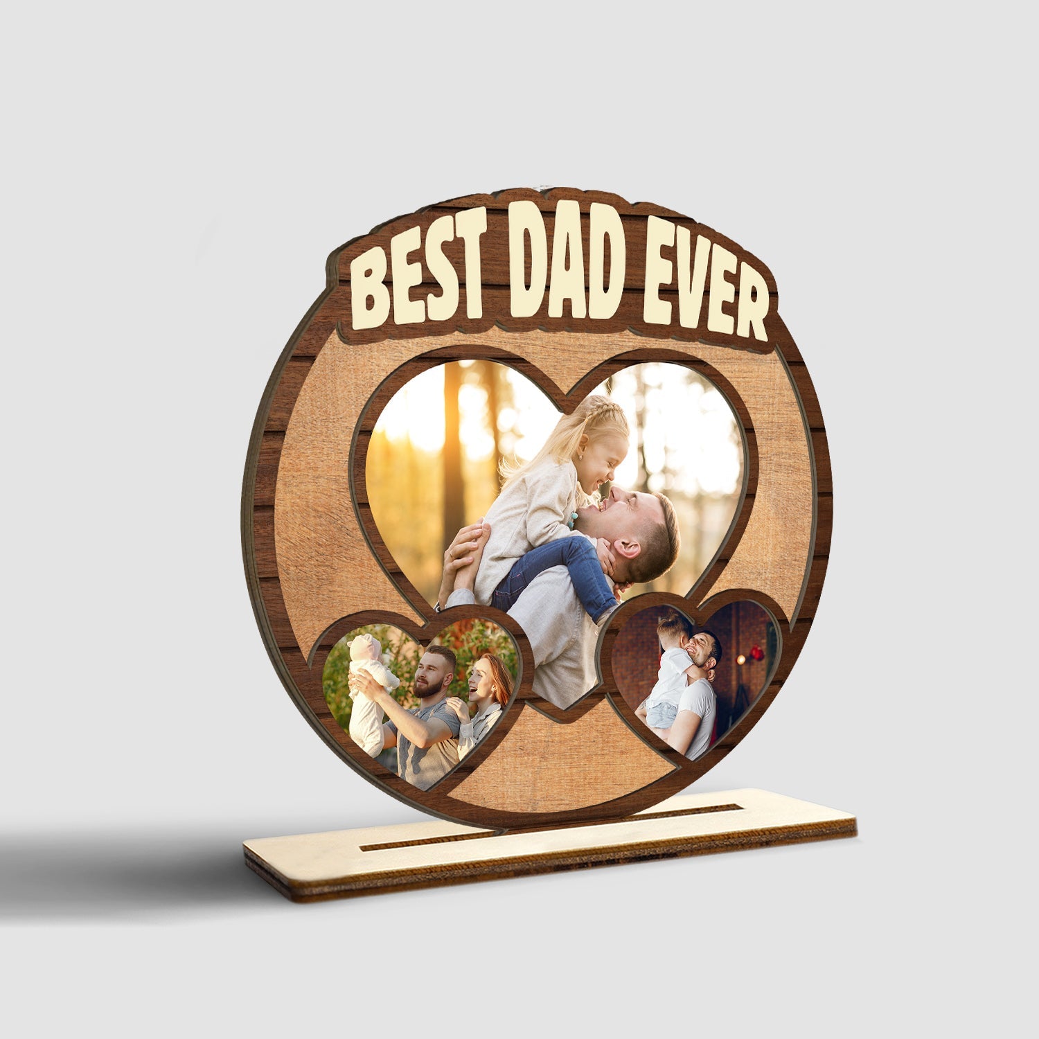 Best Dad Ever, Custom Photo, 3 Heart Shape, Wooden Plaque 3 Layers