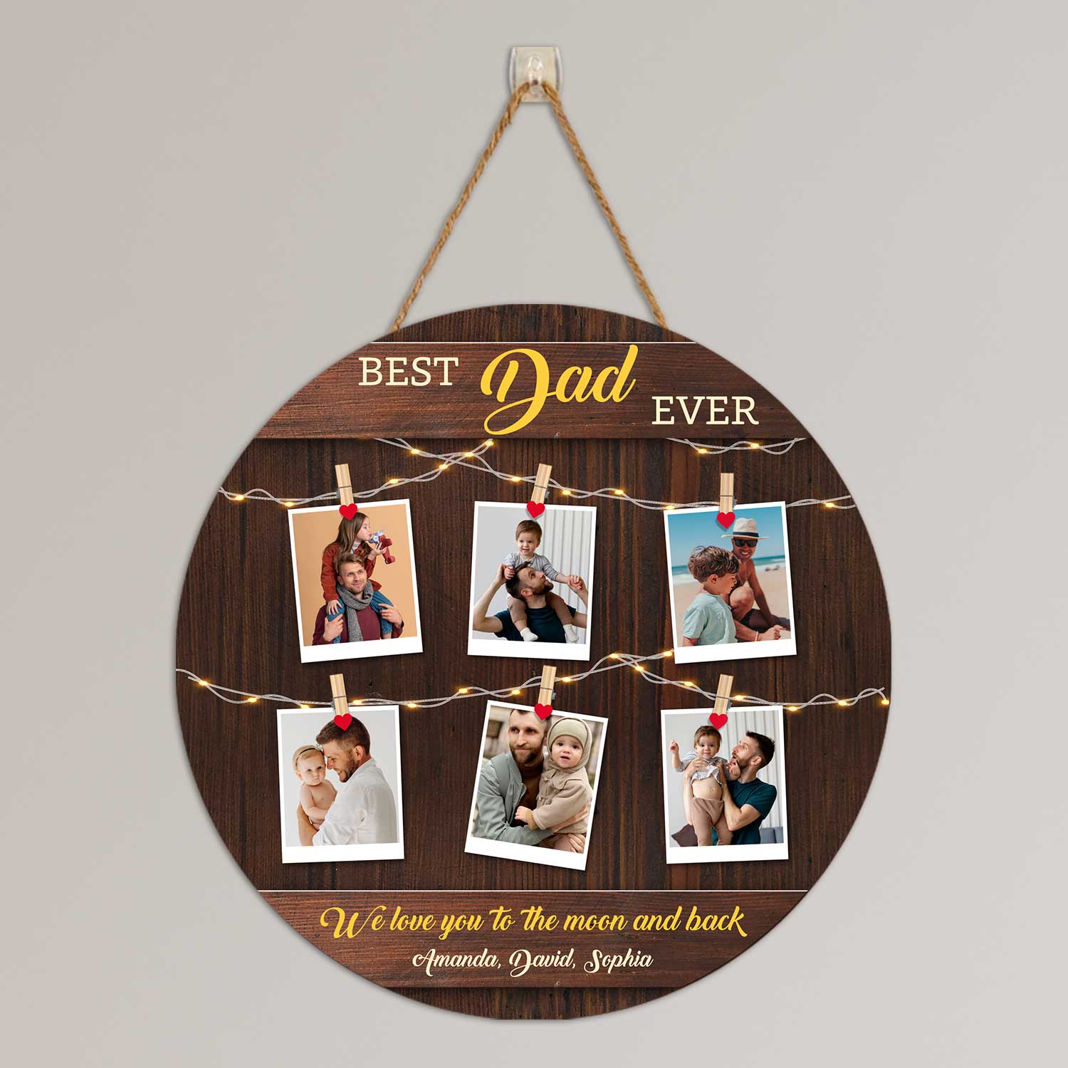 Best Dad Ever, Custom Photo Collage, Round Wood Sign