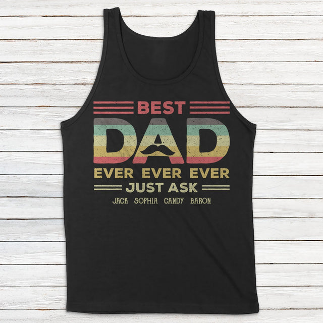 Best Dad Ever Ever Ever Personalized Shirt