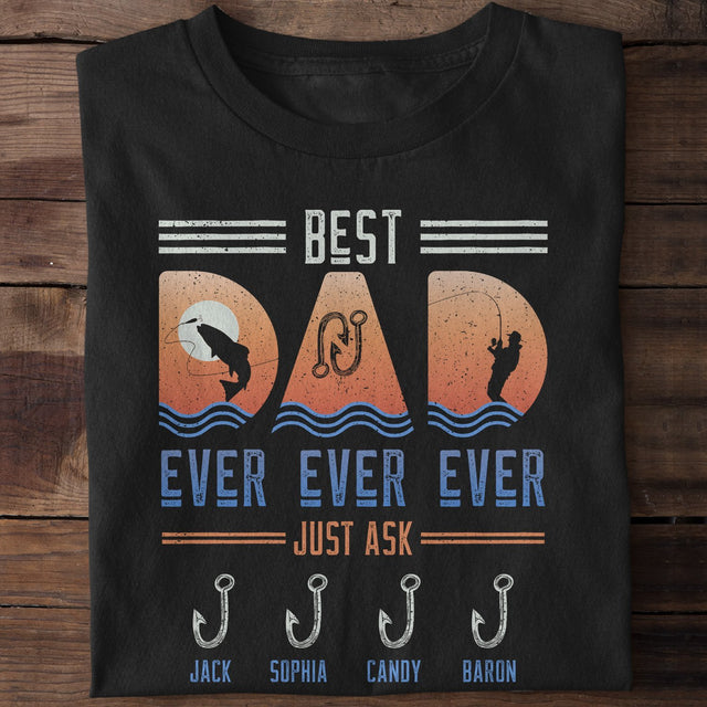 Best Fishing Dad Ever Ever Ever Personalized Shirt