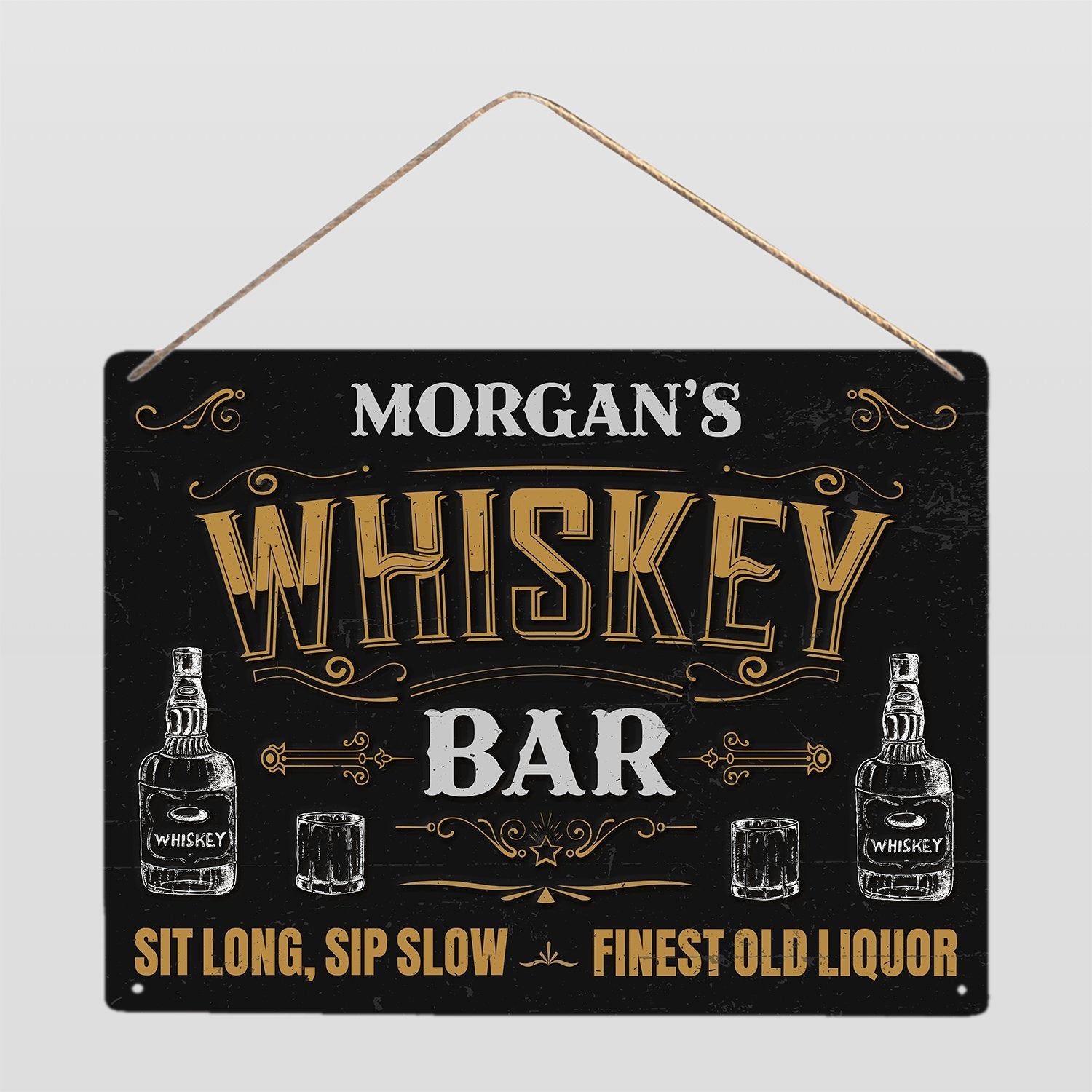 Custom Bar Sign, Whiskey Bar Sit Long, Sip Slow Finest Old Liquor