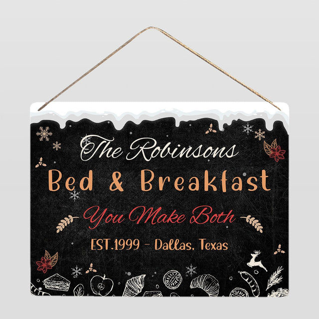 Custom Family Bed And Breakfast Sign, You Make Both