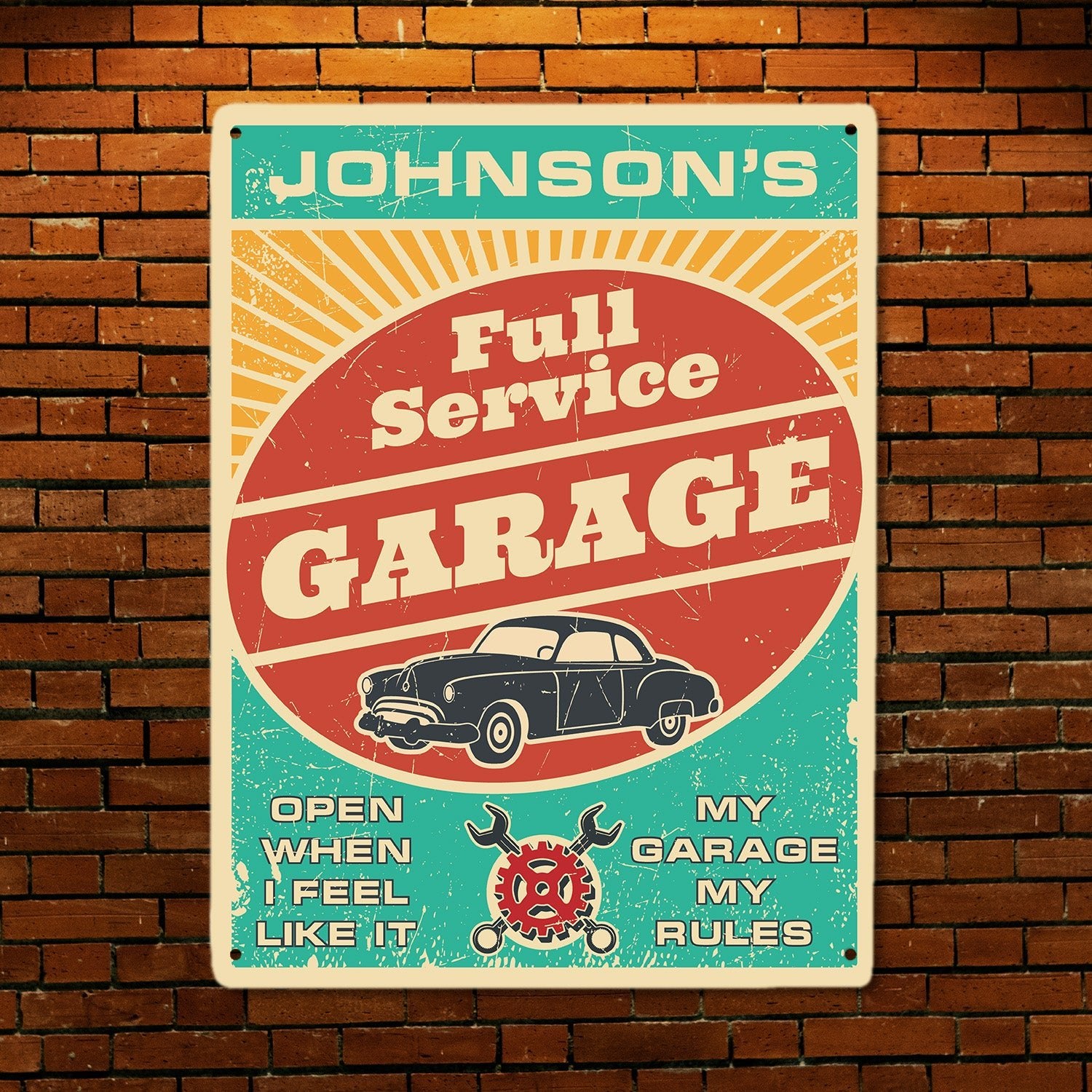 Custom Garage Signs, Personalized Name, Full Service Open When I Feel Like It